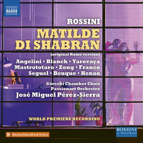 Cover Rossini: Matilde di Shabran (1821 Version) Live