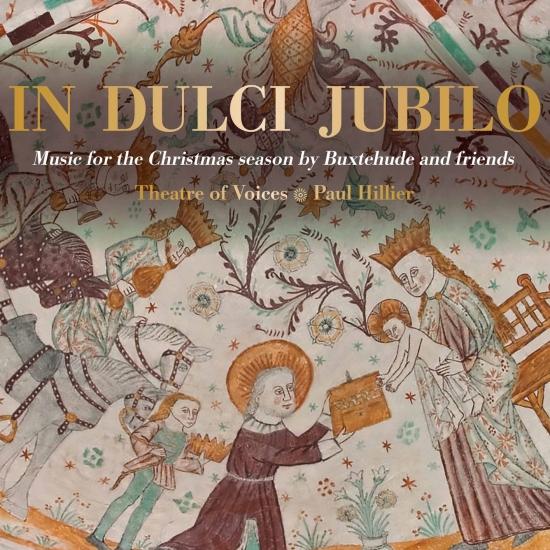 Cover In Dulci Jubilo: Music for the Christmas Season by Buxtehude & Friends
