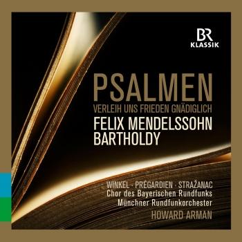Cover Mendelssohn: Psalmen — Verleih uns Frieden Gnädiglich