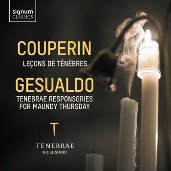Cover Couperin: Leçons de Ténèbres – Gesualdo: Tenebrae Responsories for Maundy Thursday