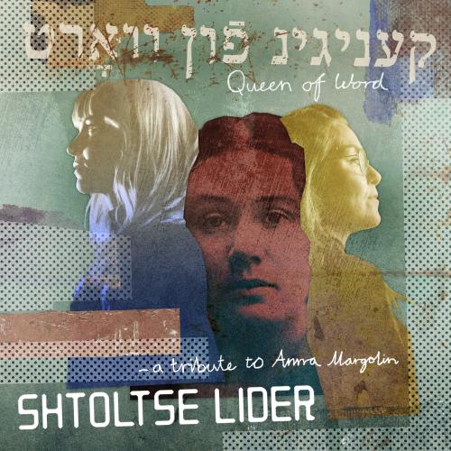 Cover Queen of Word – A tribute to Anna Margolin