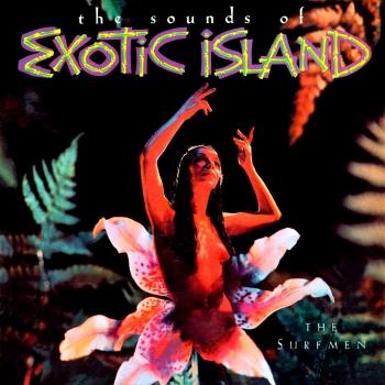 Cover The Sounds of Exotic Island (Remastered from the Original Somerset Tapes)