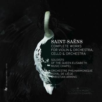 Cover Saint-Saëns: Complete Works for Violin and Orchestra & Cello and Orchestra