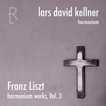 Cover Franz Liszt: Harmonium Works Vol. 3