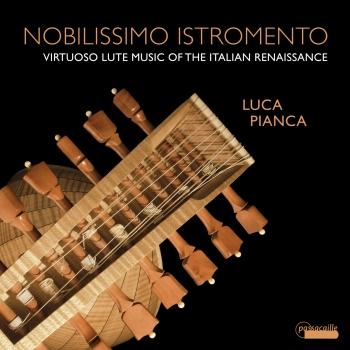 Cover Nobilissimo Istromento: Virtuoso Lute Music of the Italian Renaissance