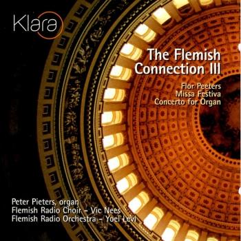 Cover The Flemish Connection III (Flor Peeters: Missa Festiva, Concerto for Organ) (VRT Muziek Edition)