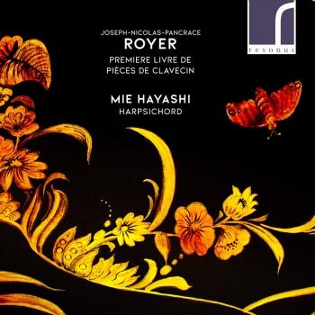 Cover Joseph-Nicolas-Pancrace Royer: Premiere Livre de Pieces de Clavecin