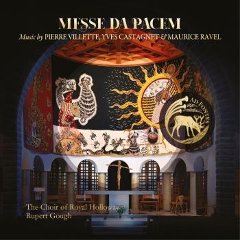 Cover Messe Da Pacem: Music by Pierre Villette, Yves Castagnet and Ravel