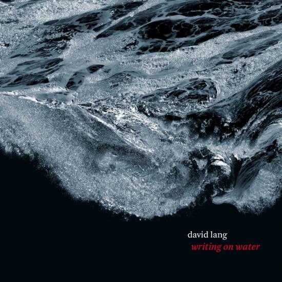 Cover David Lang: Writing on Water