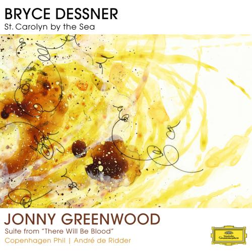 Cover Bryce Dessner: St. Carolyn By The Sea / Jonny Greenwood: Suite From 'There Will Be Blood'