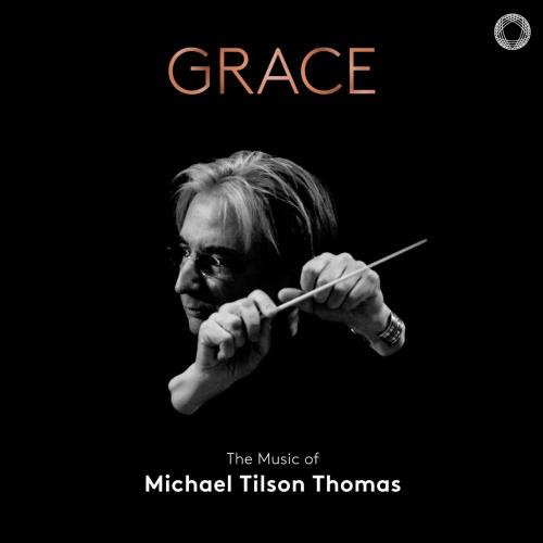 Cover Grace: The Music of Michael Tilson Thomas