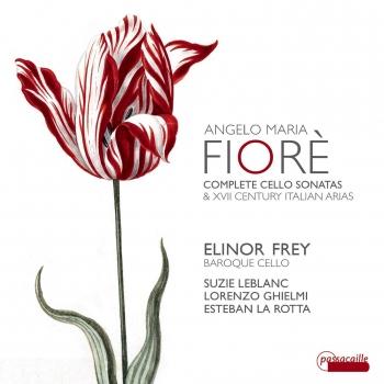 Cover Fiorè: Complete Cello Sonatas and Italian Arias