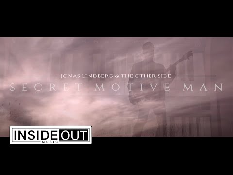 Video Jonas Lindberg & The Other Side - Secret Motive Man