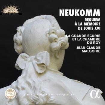 Cover Neukomm: Requiem à la mémoire de Louis XVI (Collection Château de Versailles)