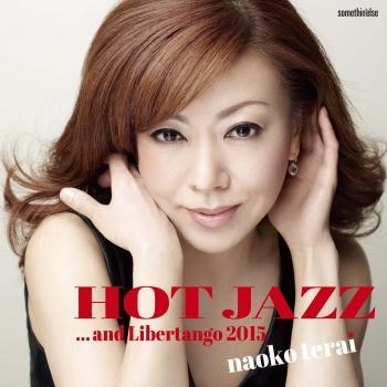 Cover Hot Jazz...And Libertango 2015