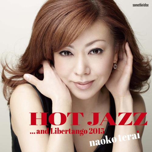 Cover Hot Jazz...And Libertango 2015