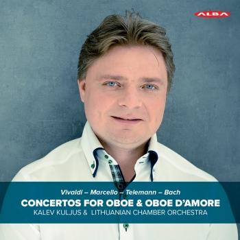 Cover Vivaldi, Marcell, Telemann & Bach: Concertos for Oboe & Oboe d'amore