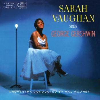 Cover Sarah Vaughan Sings George Gershwin (Remastered) [ Mono ]