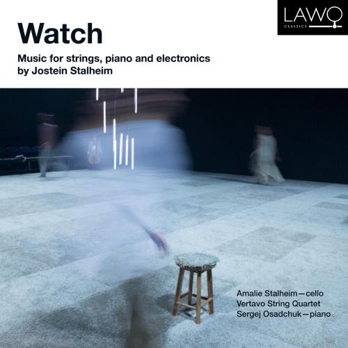 Cover Watch - Music for Strings, piano and electronics by Jostein Stalheim