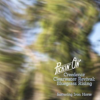 Cover Pickin' On Creedence Clearwater Revival: Bluegrass Rising