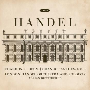 Cover Handel: Chandos Te Deum - Chandos Anthem No. 8