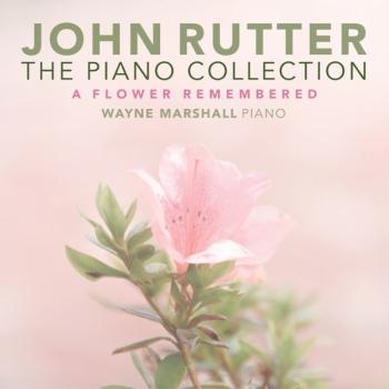 Cover Rutter: The Piano Collection - A Flower Remembered