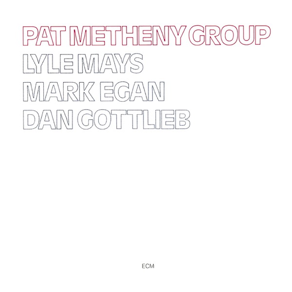 Cover (aka “The White Album”) Pat Metheny Group (Remastered)