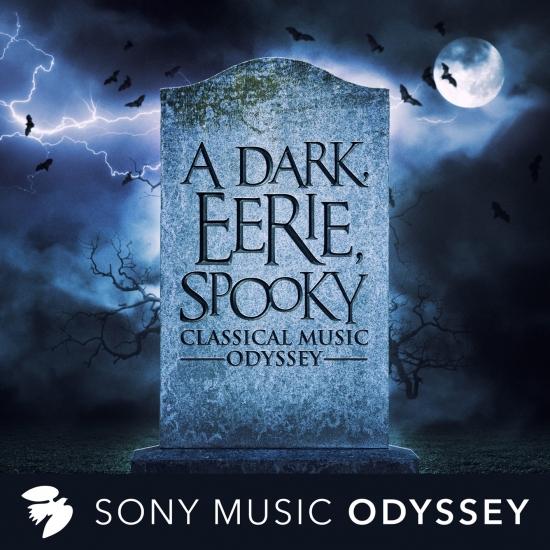 Cover A Dark, Eerie, Spooky Classical Music Odyssey (Remastered)