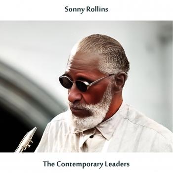 Cover Sonny Rollins and The Contemporary Leaders (Remastered Edition)