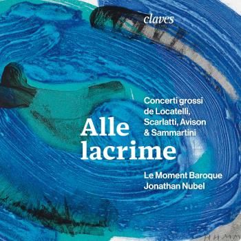 Cover Alle lacrime - Concerti grossi in the legacy of Corelli