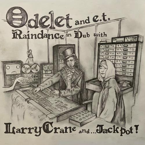 Cover Raindance in Dub with Larry Crane and Jackpot