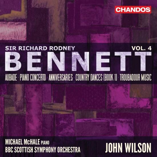Cover Bennett: Orchestral Works, Vol. 4