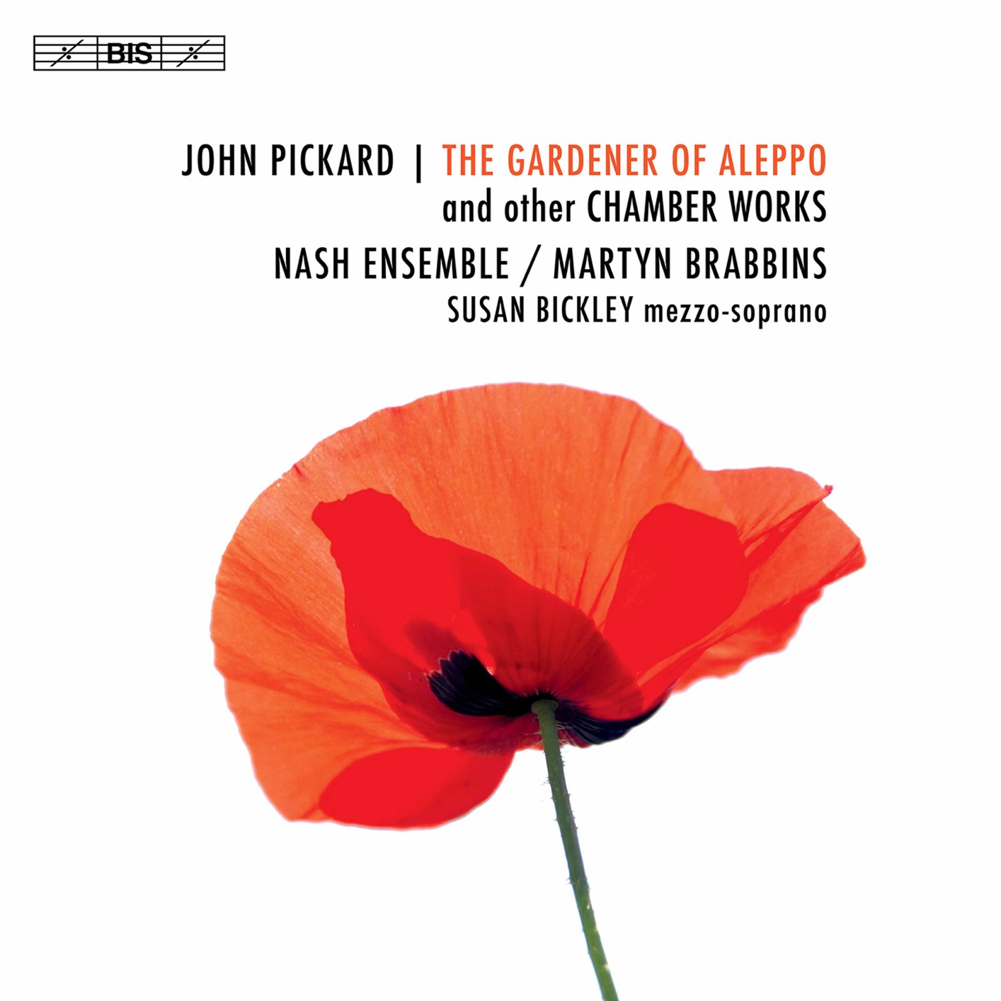 Cover John Pickard: The Gardener of Aleppo & Other Chamber Works