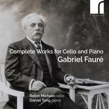 Cover Fauré: Complete Works for Cello and Piano