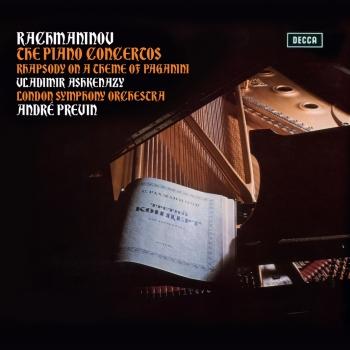 Cover Rachmaninov: The Piano Concertos; Rhapsody On A Theme Of Paganini (Remastered)