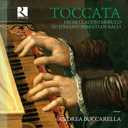 Cover Toccata: From Claudio Merulo to Johann Sebastian Bach