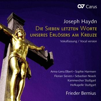 Cover Haydn: Die sieben letzten Worte unseres Erlösers am Kreuze (Vokalfassung)