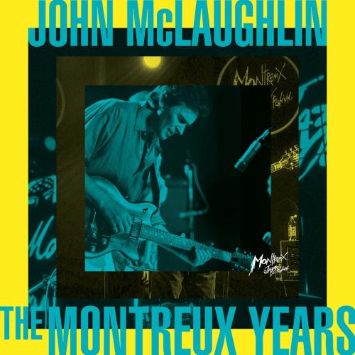 Cover John McLaughlin: The Montreux Years (Live)