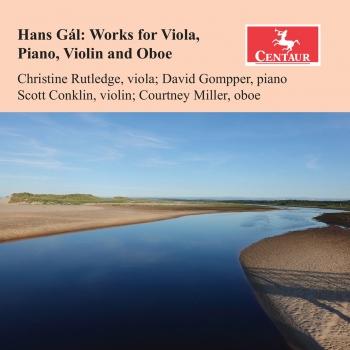Cover Hans Gál: Works for Viola, Piano, Violin & Oboe