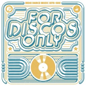 Cover For Discos Only: Indie Dance Music From Fantasy & Vanguard Records (Remastered, 1976-1981) 