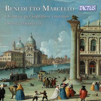 Cover Marcello: 6 Cantate per soprano e continuo