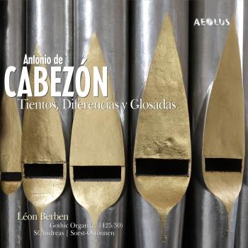 Cover Antonio de Cabezón: Tientos, diferencias y glosadas