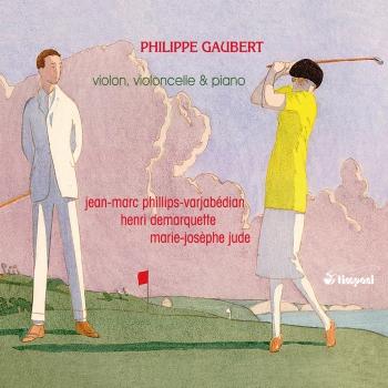 Cover Gaubert: Works for Violin, Cello, and Piano