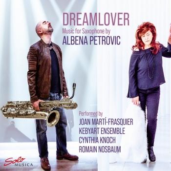 Cover Dreamlover - Music for Saxophone by Albena Petrovic