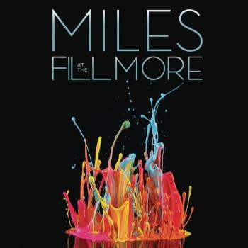 Cover Miles at The Fillmore: Miles Davis 1970: The Bootleg Series, Vol. 3