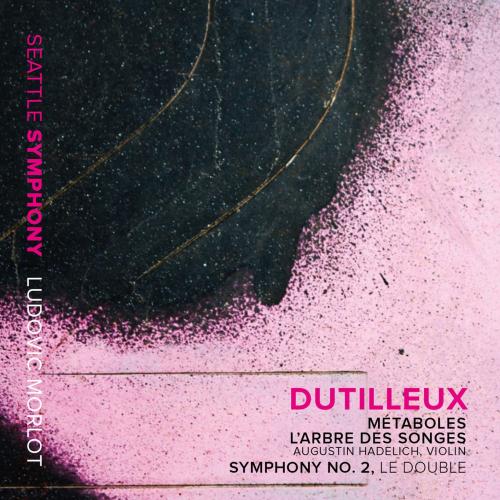 Cover Dutilleux: Métaboles, L'arbre des songes & Symphony No. 2 Le double