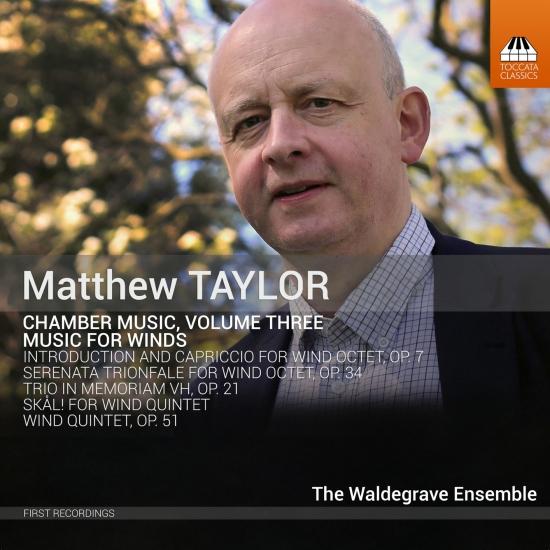 Cover Matthew Taylor: Chamber Music, Vol. 3: Music for Winds