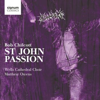Cover Chilcott: St John Passion