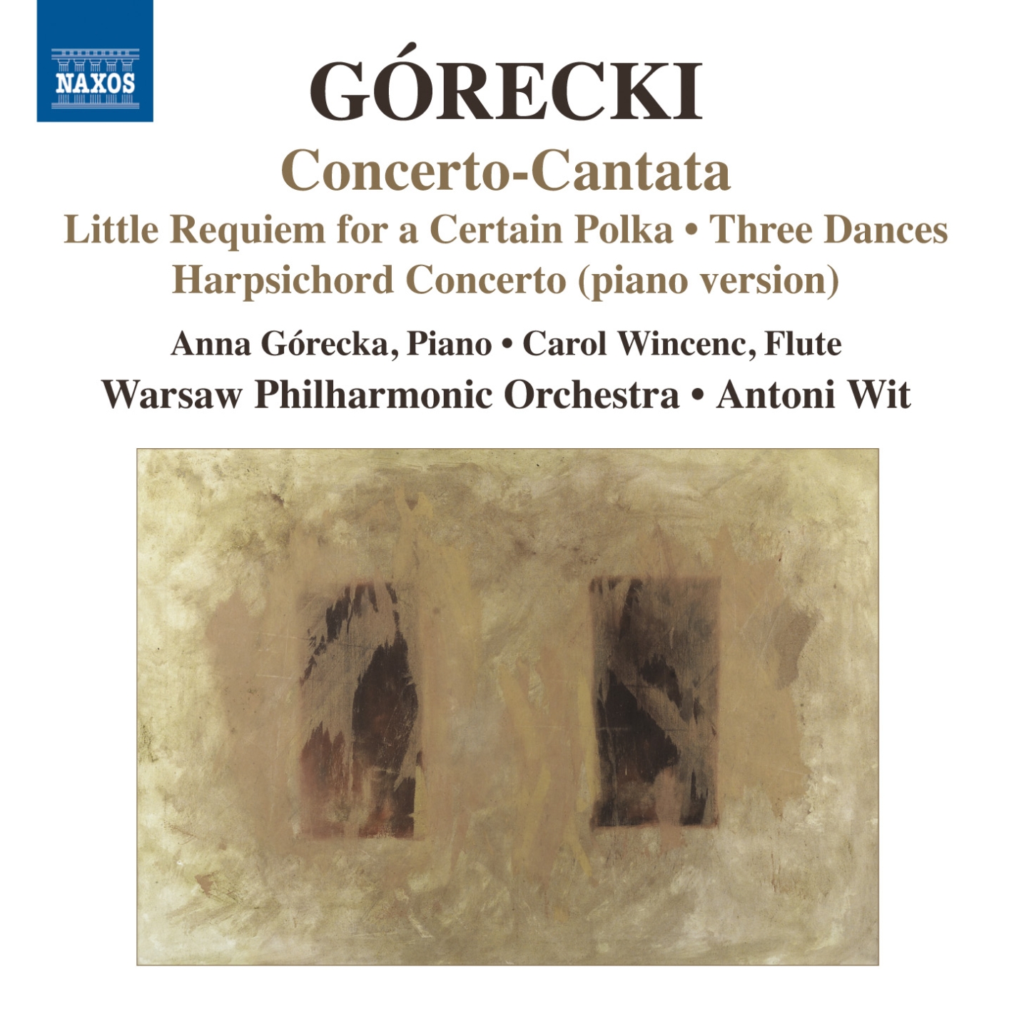 Cover H. Górecki: Concerto-Cantata / Little Requiem for a Certain Polka / 3 Dances