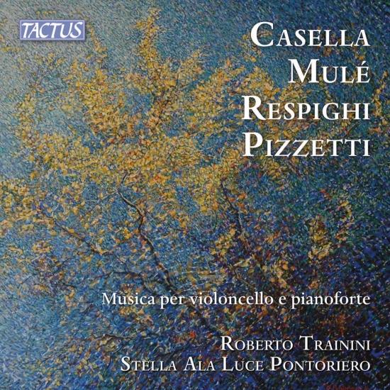 Cover Casella, Mulè, Respighi Pizzetti: Musica per violoncello e pianoforte